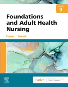 Foundations and Adult Health Nursing 9th Edition Cooper Gosnell Test Bank PDF Download ISBN 9780323812054