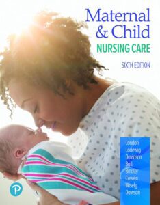 Test Bank for Maternal & Child Nursing Care, 6th Edition by Marcia London