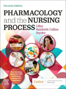 Pharmacology and the Nursing Process 11th Edition Test Bank