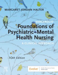 Varcarolis Foundations Psychiatric Mental Health Nursing 10th Edition Test Bank by Margaret Jordan Halter