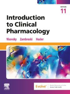 Introduction to Clinical Pharmacology 11th Edition Test Bank by Constance G. Visovsky, Cheryl H. Zambroski and Shirley M. Hosler