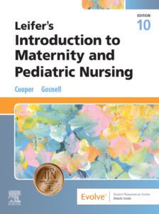 Leifer’s Introduction to Maternity and Pediatric Nursing 10th Edition Test Bank cover