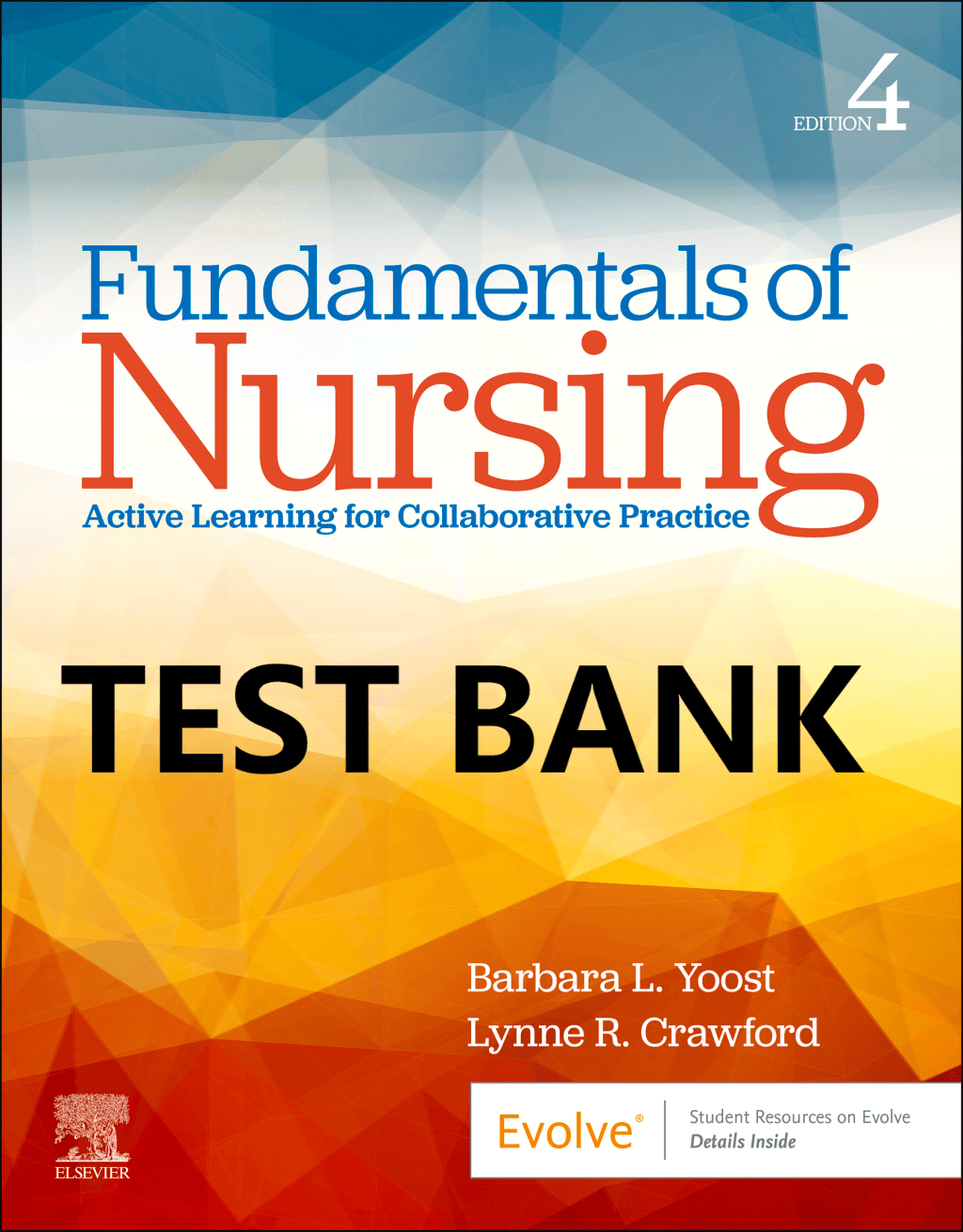 Product graphic for the Fundamentals of Nursing 4th Edition test bank by Yoost and Crawford