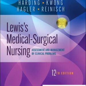 Lewis’s Medical-Surgical Nursing 12th Edition Test Bank