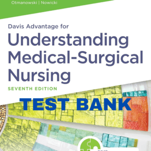 Front cover of Davis Advantage for Understanding Medical-Surgical Nursing 7th Edition Test Bank PDF by Linda S. Williams and Paula D. Hopper