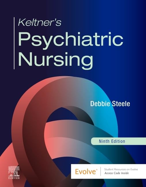 Front cover of Keltner's Psychiatric Nursing 9th Edition Test Bank PDF by Debbie Steele