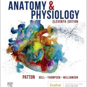 Anatomy and Physiology 11th Edition Test Bank by Kevin T. Patton ISBN 9780323775717 PDF Download