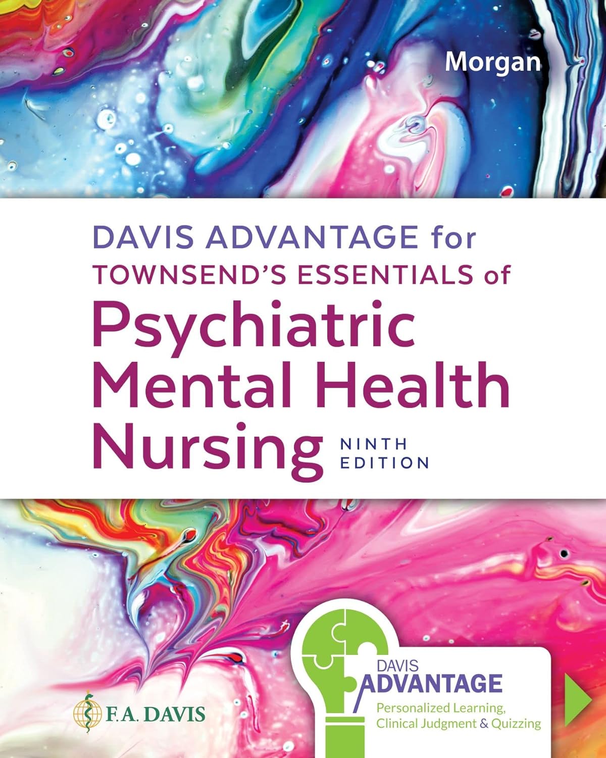 Davis Advantage Townsend's Essentials of Psychiatric Mental Health Nursing 9th Edition Karyn Morgan Test Bank PDF