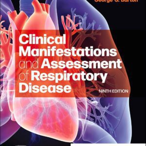 Front cover of Clinical Manifestations and Assessment of Respiratory Disease 9th Edition Test Bank PDF by Terry Des JardinsF