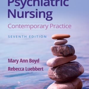 Psychiatric Nursing Contemporary Practice 7th Edition Mary Ann Boyd Rebecca Luebbert Test Bank PDF Download