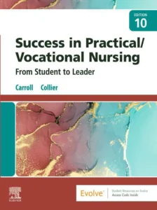Front cover of Success in Practical/Vocational Nursing 10th Edition Test Bank PDF by Lisa Carroll and Janyce L. Collier