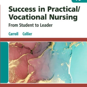 Front cover of Success in Practical/Vocational Nursing 10th Edition Test Bank PDF by Lisa Carroll and Janyce L. Collier