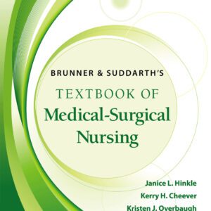 Brunner and Suddarth Medical-Surgical Nursing 16th Edition Test Bank